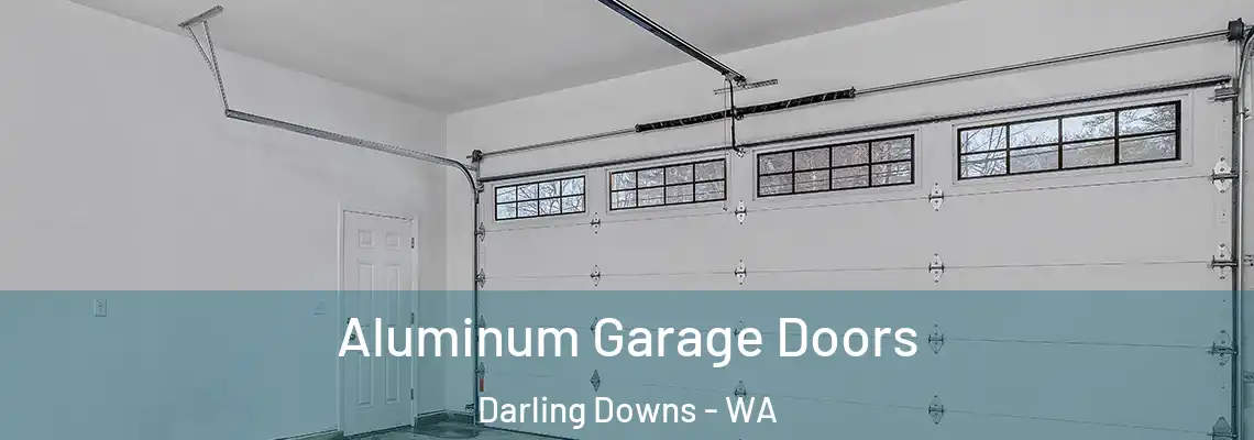  Aluminum Garage Doors Darling Downs - WA