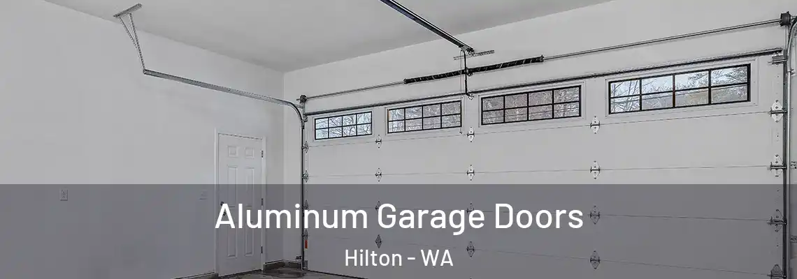  Aluminum Garage Doors Hilton - WA