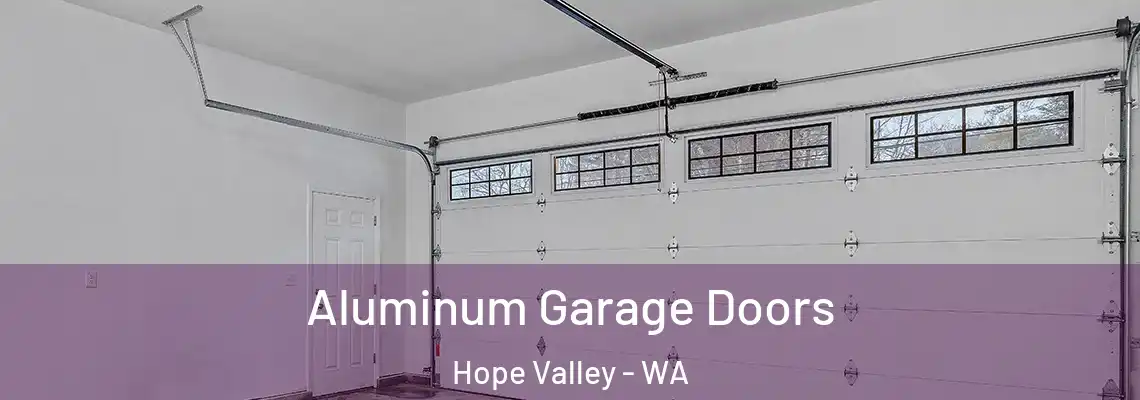  Aluminum Garage Doors Hope Valley - WA