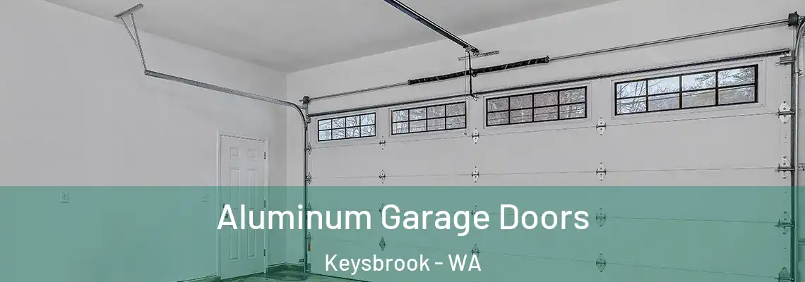  Aluminum Garage Doors Keysbrook - WA