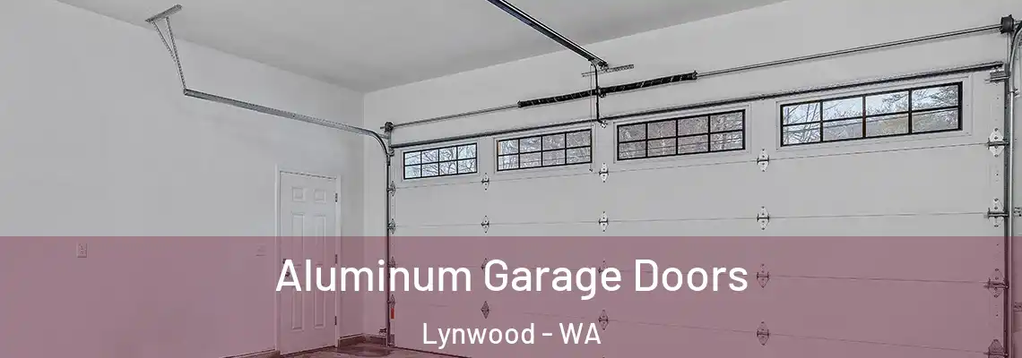  Aluminum Garage Doors Lynwood - WA