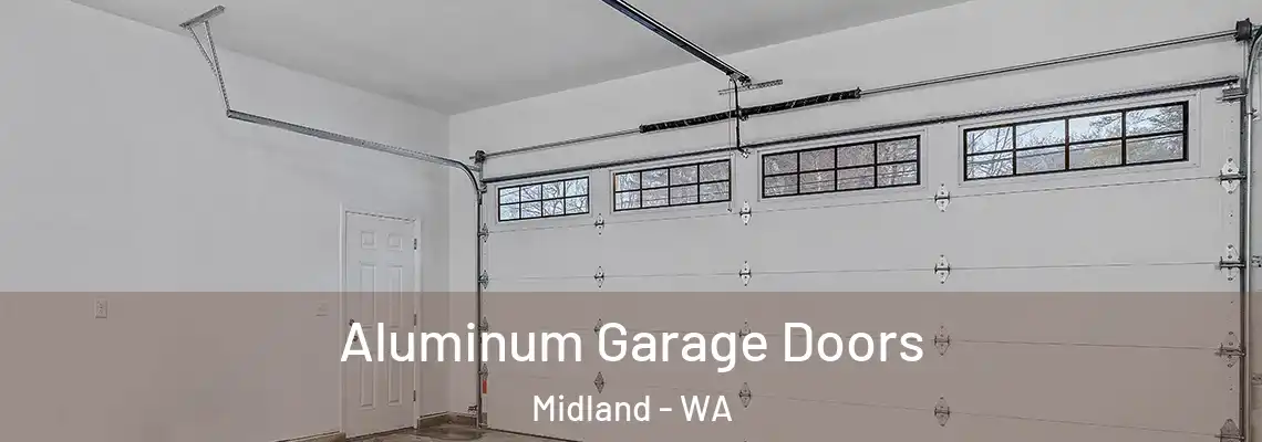  Aluminum Garage Doors Midland - WA