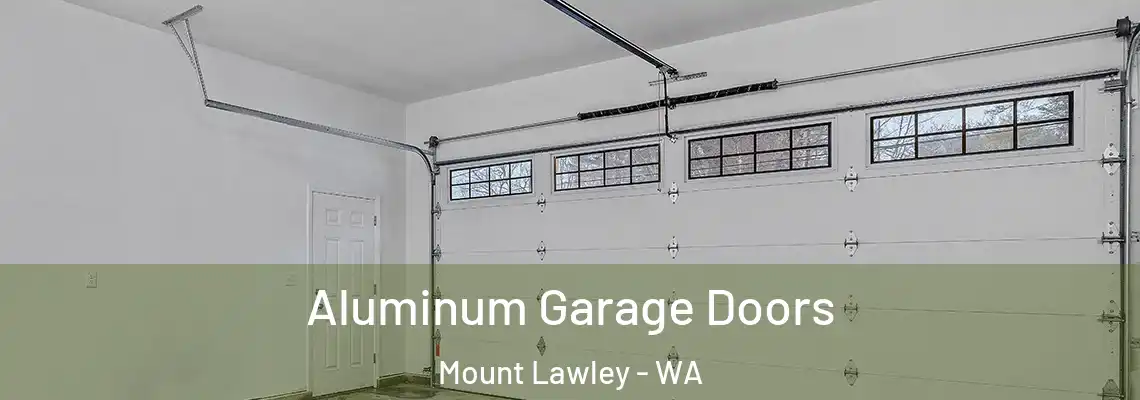  Aluminum Garage Doors Mount Lawley - WA