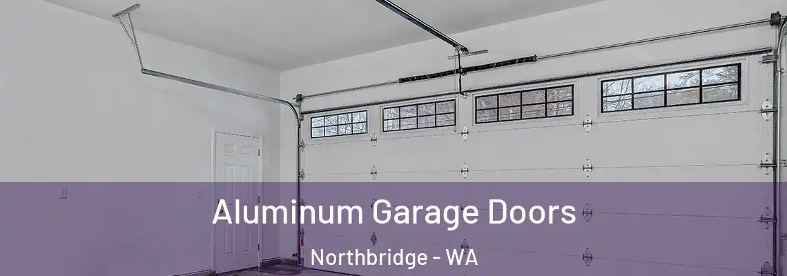  Aluminum Garage Doors Northbridge - WA