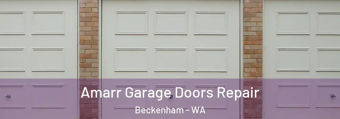  Amarr Garage Doors Repair Beckenham - WA
