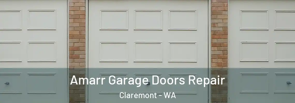  Amarr Garage Doors Repair Claremont - WA