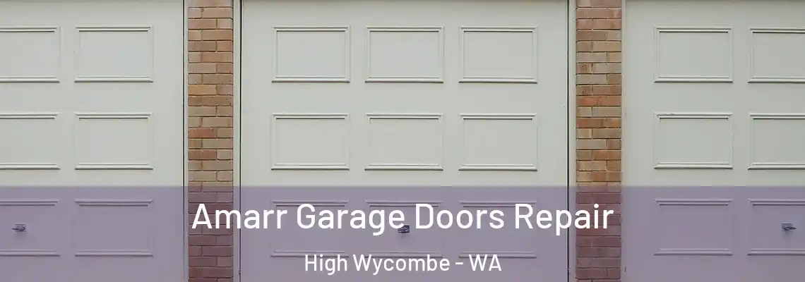 Amarr Garage Doors Repair High Wycombe - WA