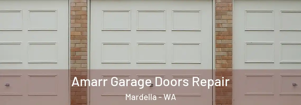  Amarr Garage Doors Repair Mardella - WA
