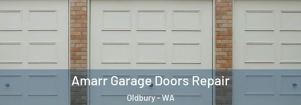  Amarr Garage Doors Repair Oldbury - WA