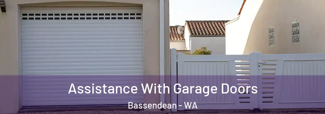  Assistance With Garage Doors Bassendean - WA