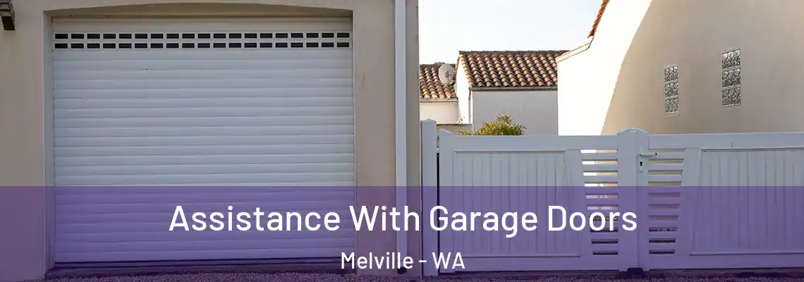  Assistance With Garage Doors Melville - WA