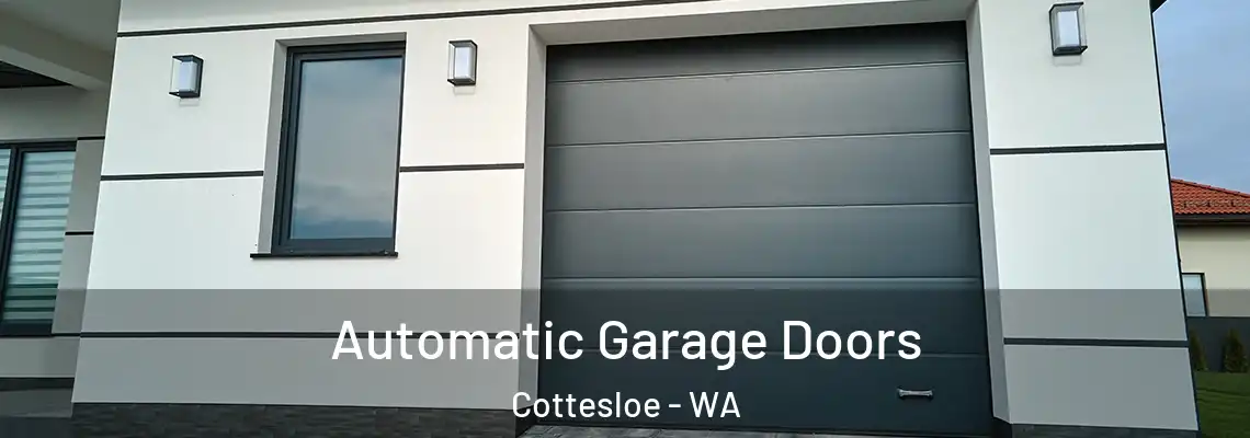  Automatic Garage Doors Cottesloe - WA