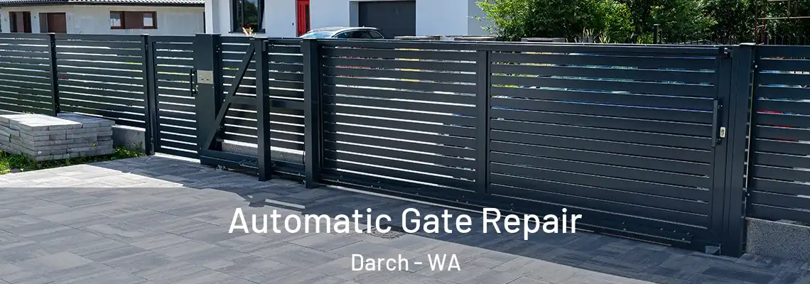  Automatic Gate Repair Darch - WA