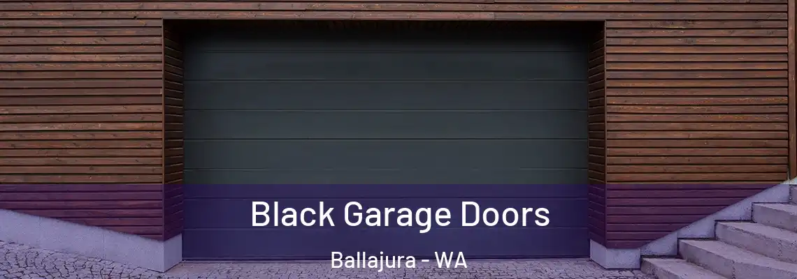  Black Garage Doors Ballajura - WA