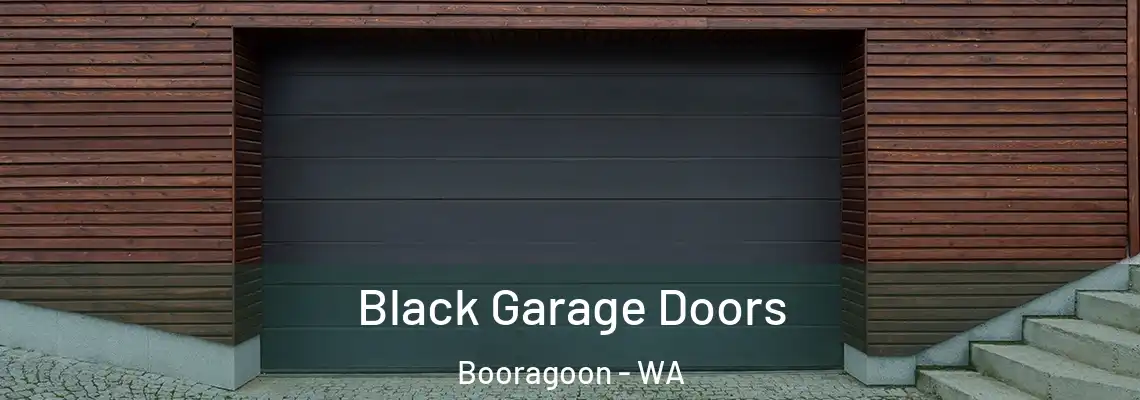  Black Garage Doors Booragoon - WA