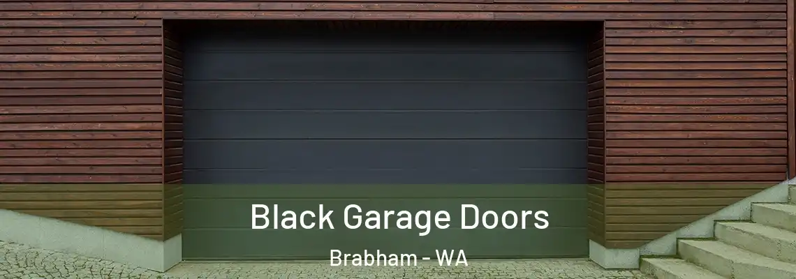  Black Garage Doors Brabham - WA