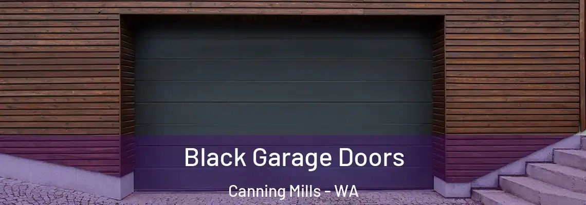  Black Garage Doors Canning Mills - WA