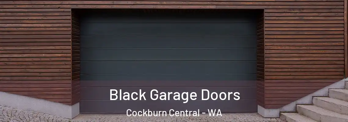  Black Garage Doors Cockburn Central - WA