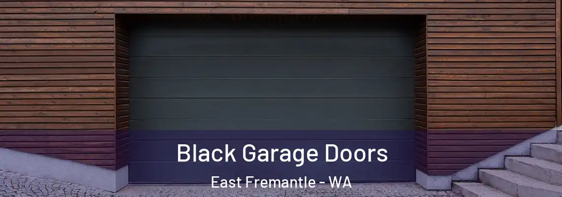  Black Garage Doors East Fremantle - WA