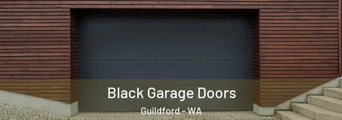  Black Garage Doors Guildford - WA