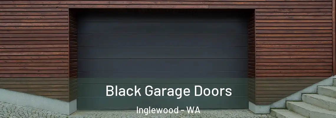  Black Garage Doors Inglewood - WA