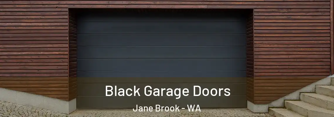 Black Garage Doors Jane Brook - WA