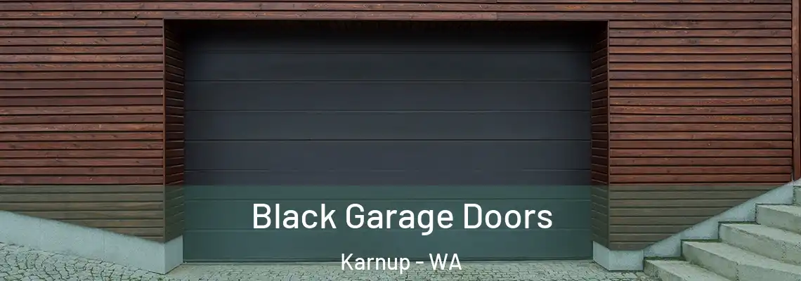  Black Garage Doors Karnup - WA