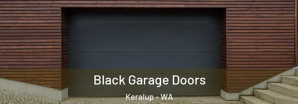 Black Garage Doors Keralup - WA