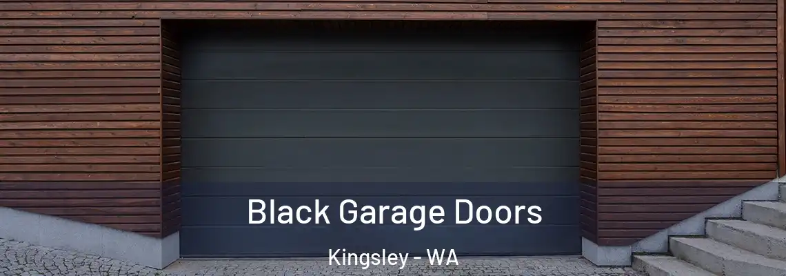  Black Garage Doors Kingsley - WA
