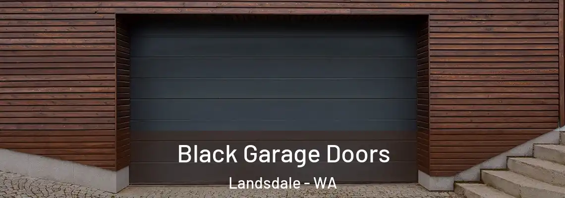  Black Garage Doors Landsdale - WA