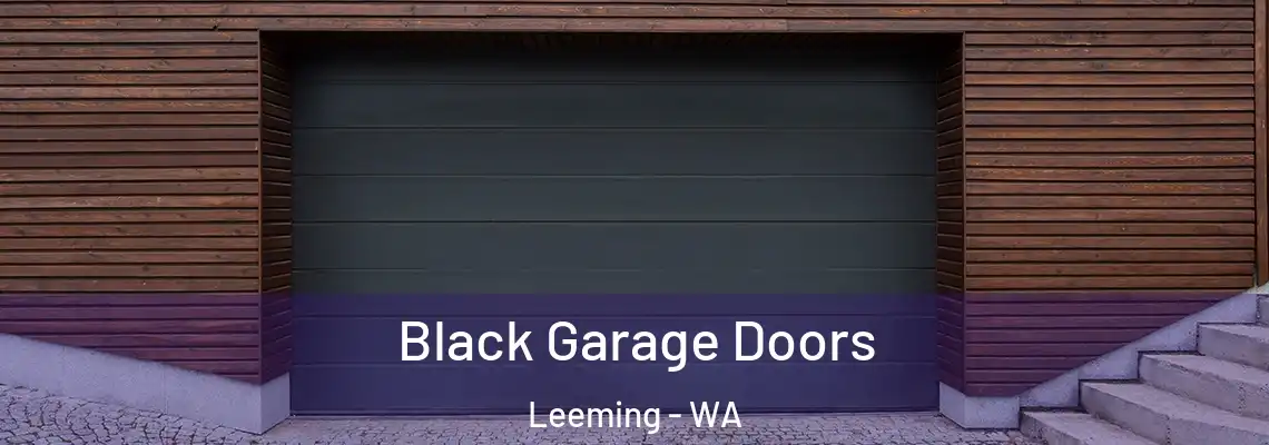  Black Garage Doors Leeming - WA