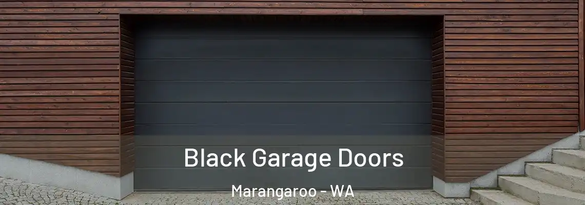  Black Garage Doors Marangaroo - WA