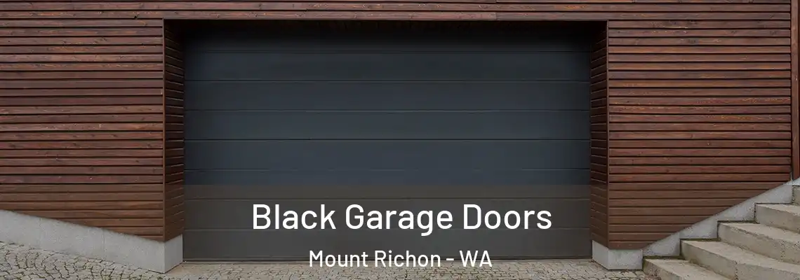  Black Garage Doors Mount Richon - WA