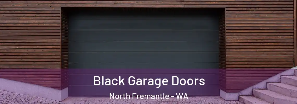  Black Garage Doors North Fremantle - WA