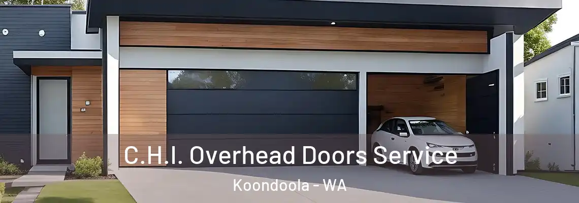 C.H.I. Overhead Doors Service Koondoola - WA