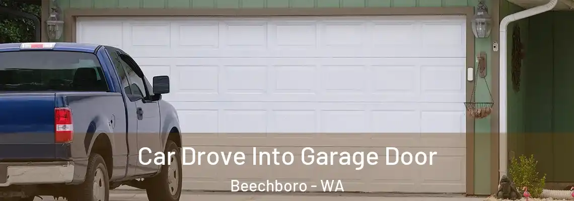 Car Drove Into Garage Door Beechboro - WA