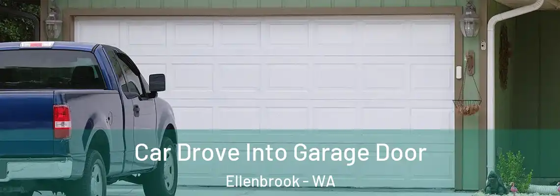  Car Drove Into Garage Door Ellenbrook - WA