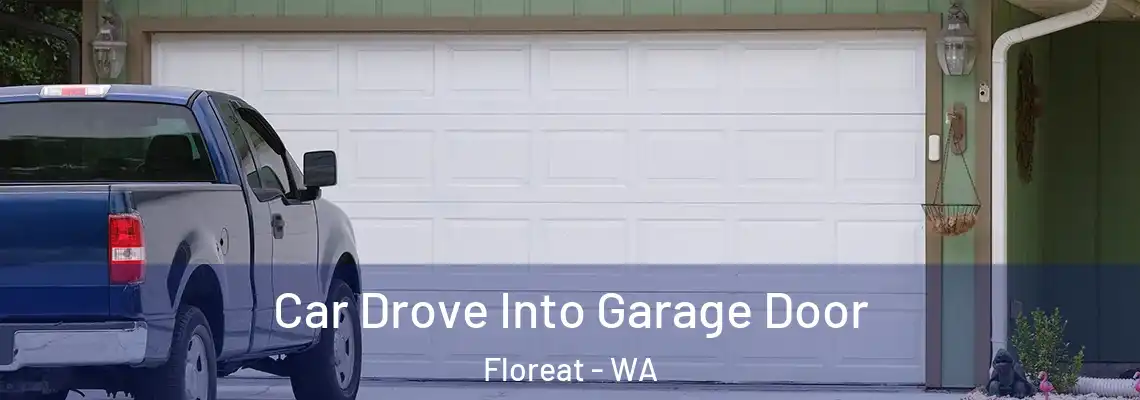  Car Drove Into Garage Door Floreat - WA