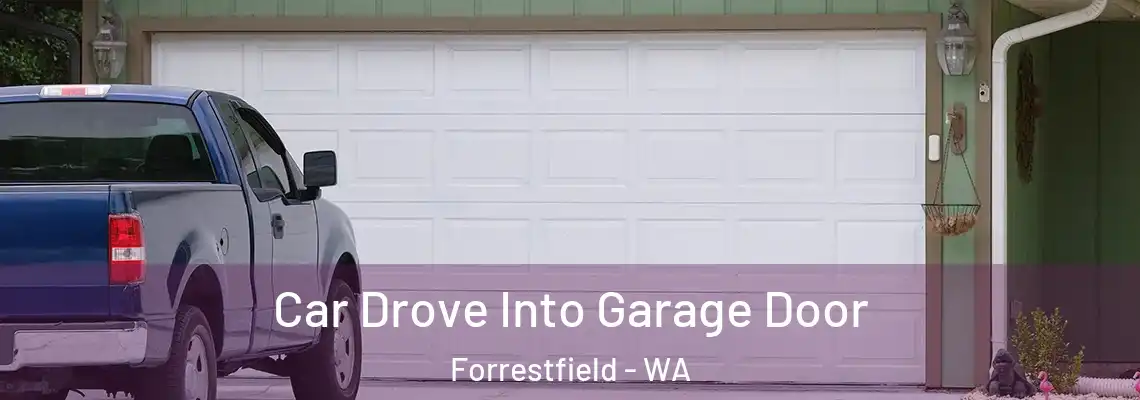  Car Drove Into Garage Door Forrestfield - WA