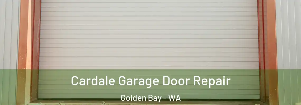 Cardale Garage Door Repair Golden Bay - WA