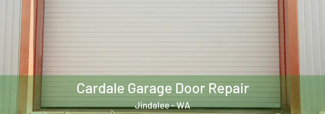  Cardale Garage Door Repair Jindalee - WA