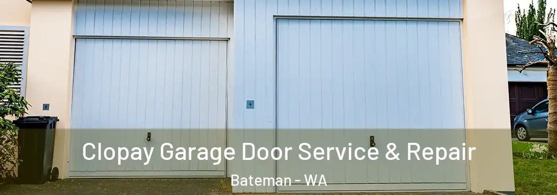  Clopay Garage Door Service & Repair Bateman - WA