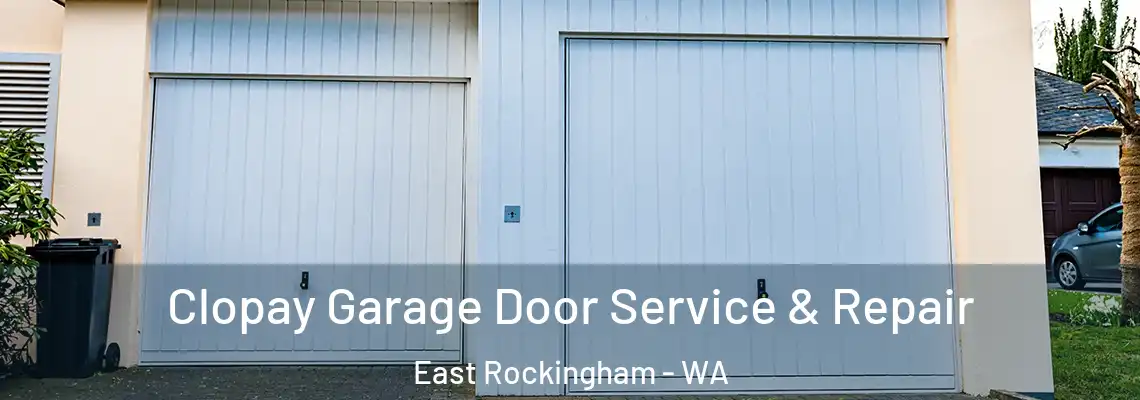  Clopay Garage Door Service & Repair East Rockingham - WA