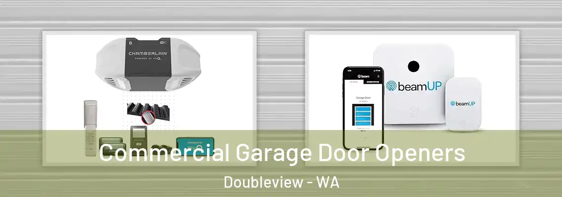  Commercial Garage Door Openers Doubleview - WA