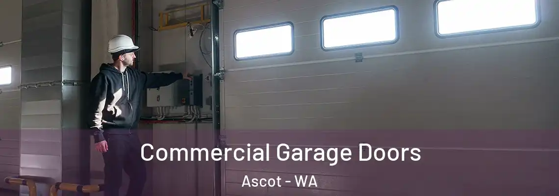  Commercial Garage Doors Ascot - WA