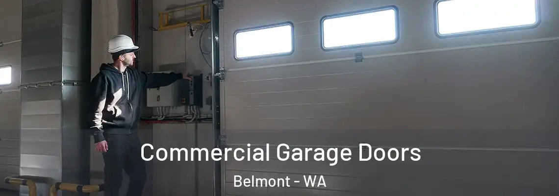 Commercial Garage Doors Belmont - WA