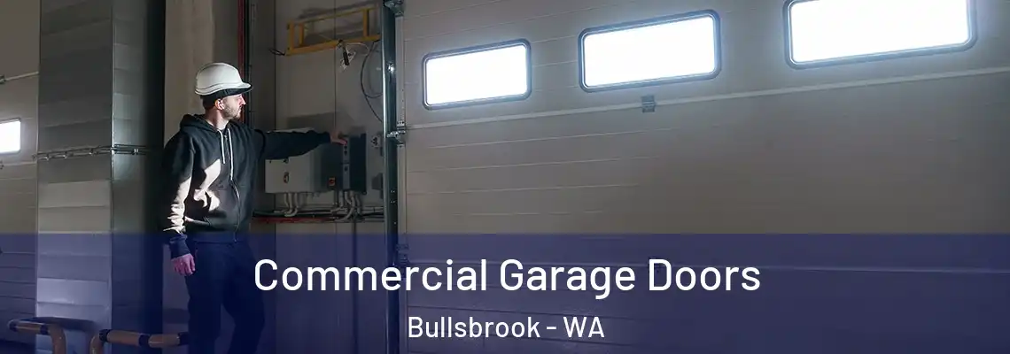  Commercial Garage Doors Bullsbrook - WA