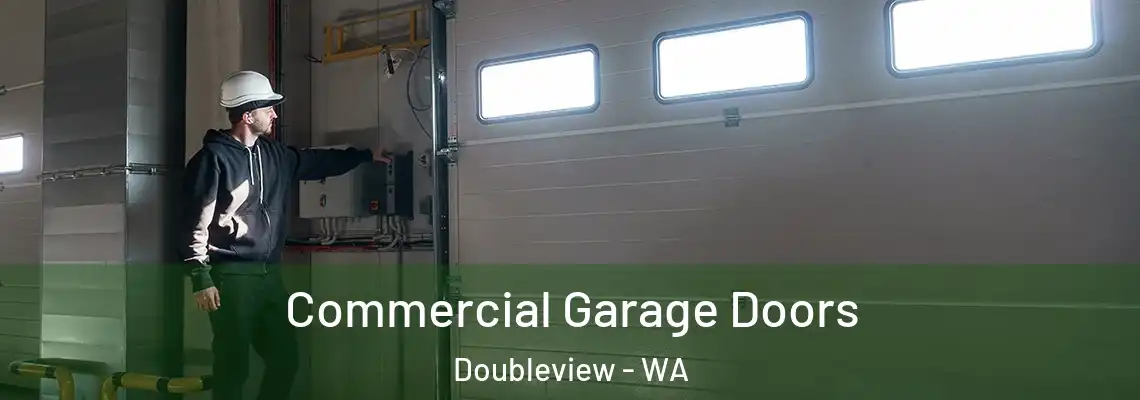  Commercial Garage Doors Doubleview - WA