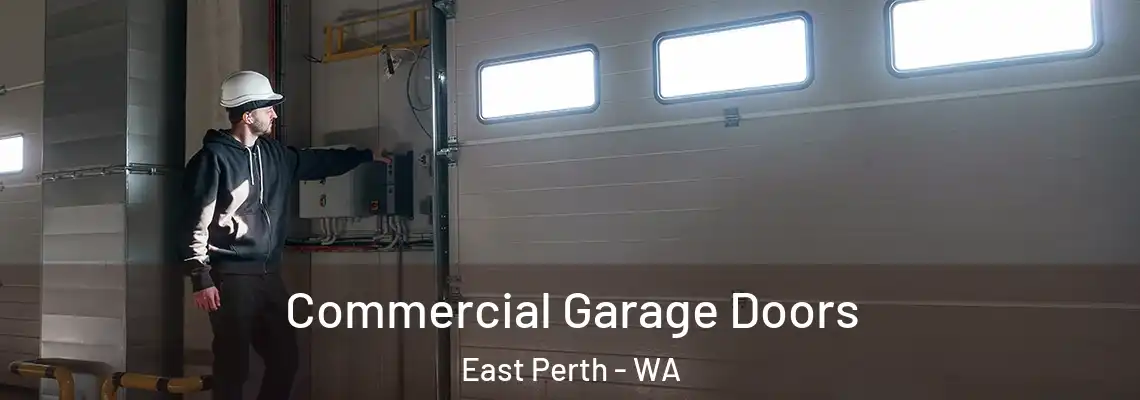  Commercial Garage Doors East Perth - WA