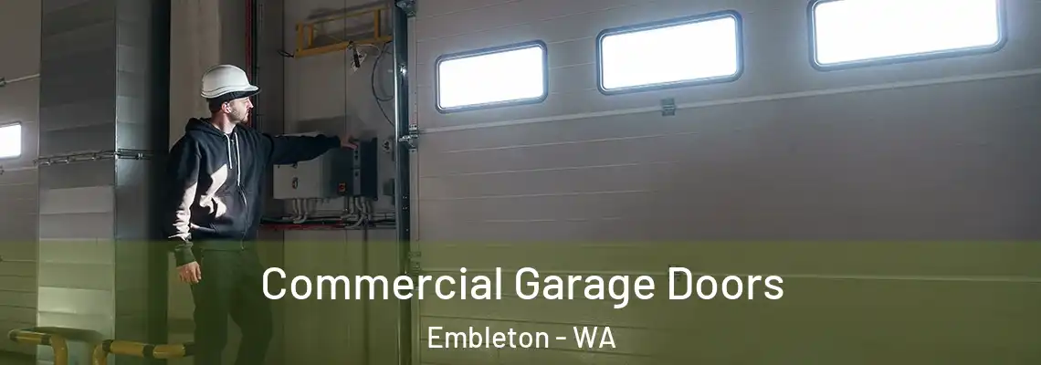  Commercial Garage Doors Embleton - WA